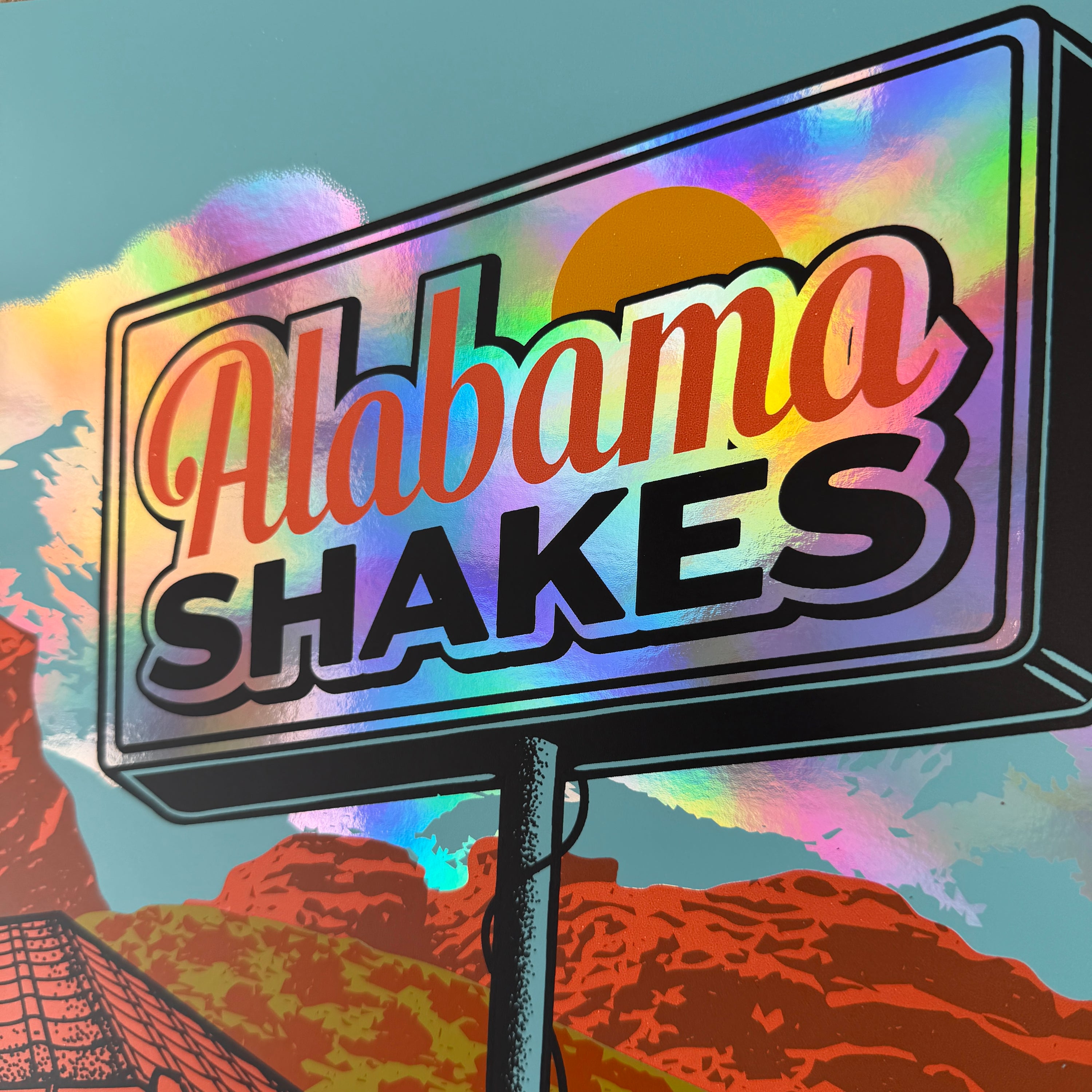 Alabama Shakes - Red Rocks 5/25 (Rainbow Foil)