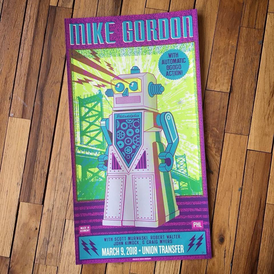 Mike Gordon-Philadelphia 2018 ONLY ONE COPY LEFT!!!!!